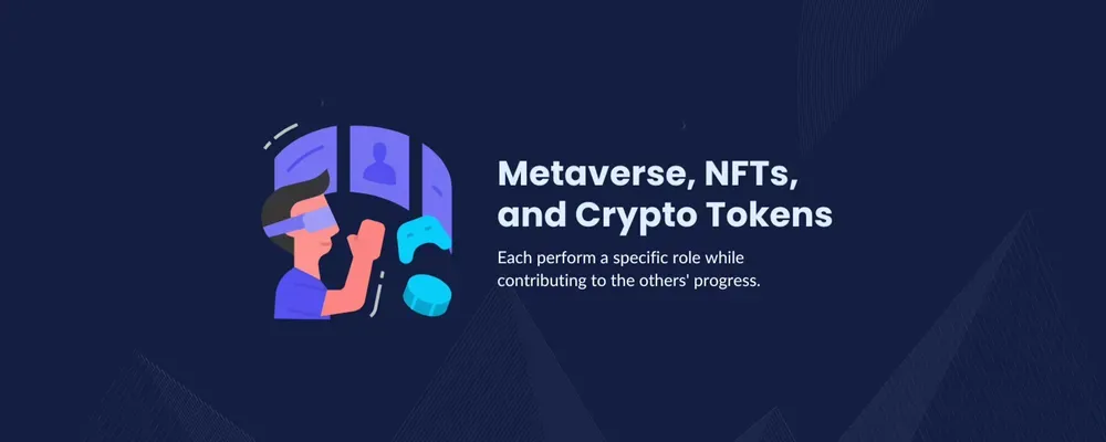 Metaverse, NFTs, and Crypto tokens: Differences & Intersections