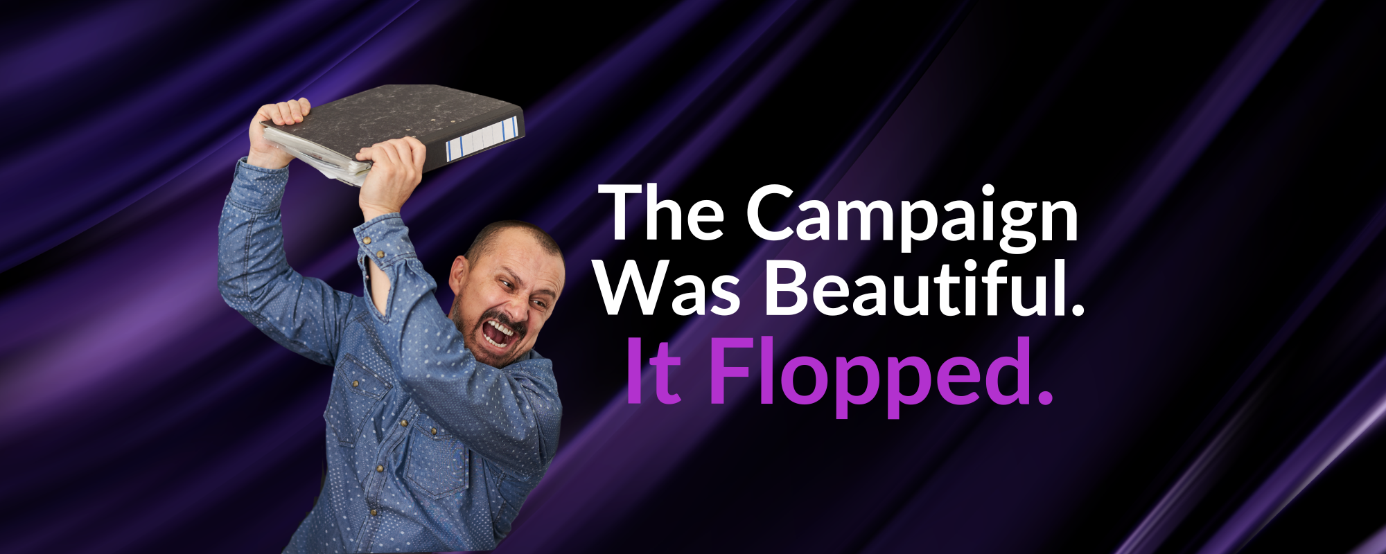 The Campaign Was Beautiful. It Flopped.